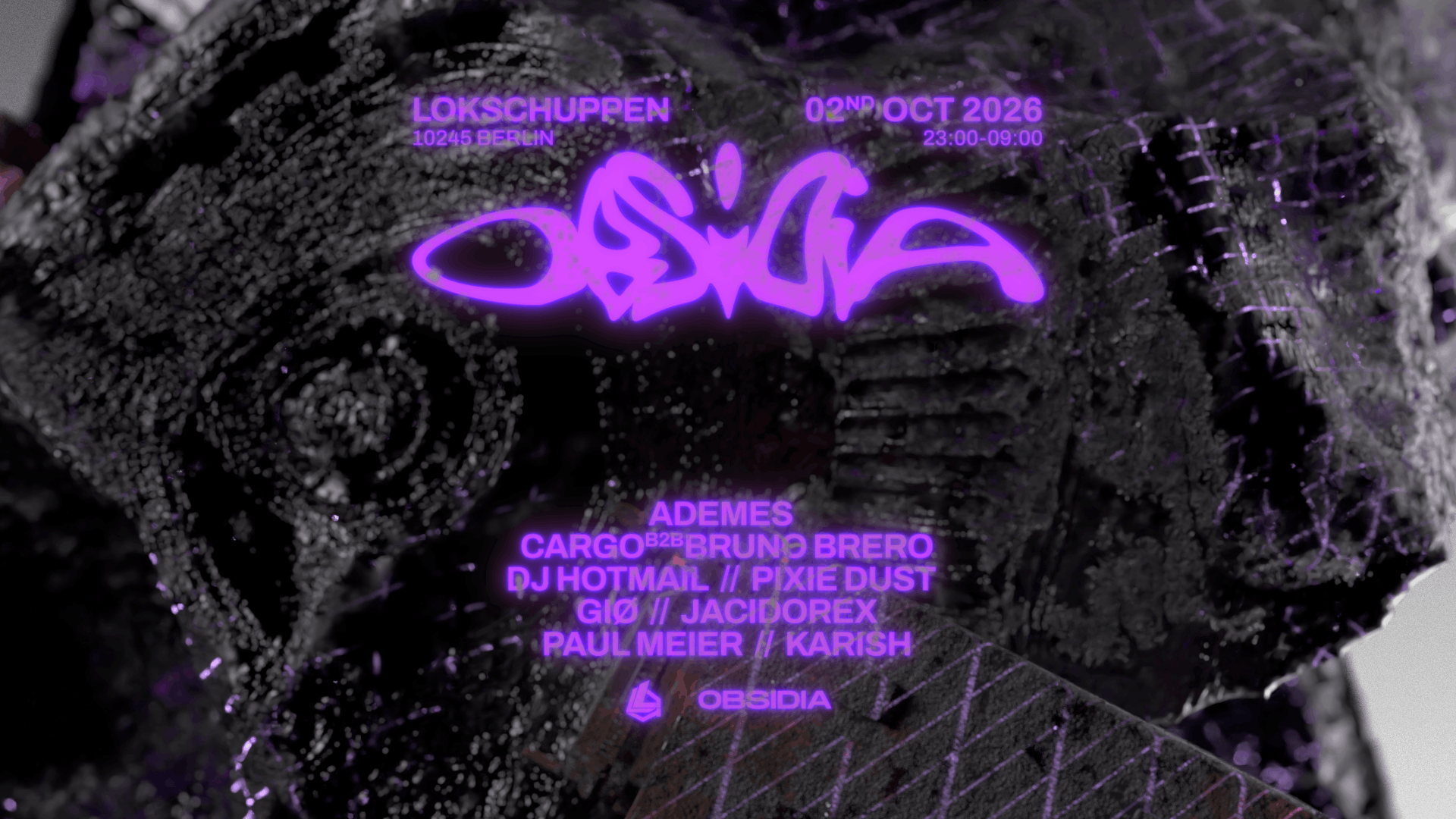 OBSIDIA w / Jacidorex, GIØ, CARGO, Paul Meier