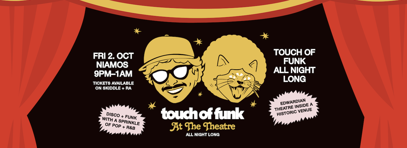 DISCO PUSS presents: Touch Of Funk 'All Night Long at the Theatre'