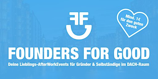 Workshop: Vor Gruppen sprechen - Founders for Good AfterWork