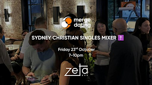 Sydney | Christian Singles Mixer | Zeta Bar | 23rd October | 40 & Over
