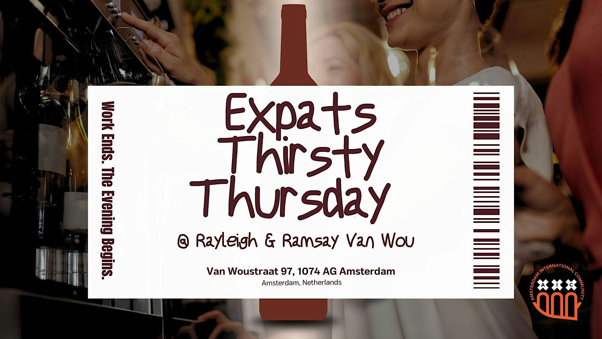 Expats Thirsty Thursday  @Rayleigh and Ramsay Van Wou