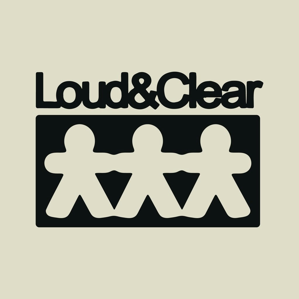 Loud & Clear