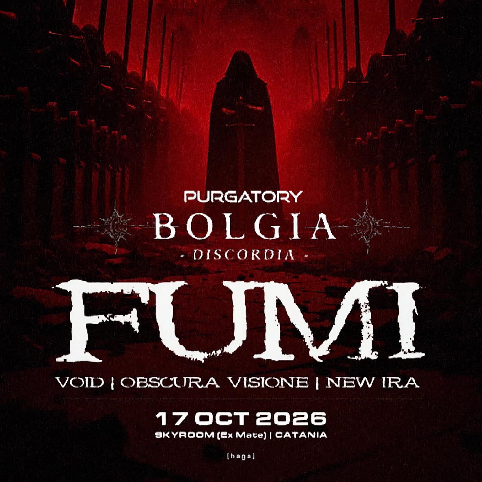 PURGATORY // BOLGIA: DISCORDIA // FUMI