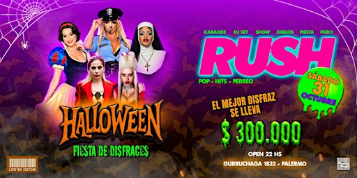 HALLOWEEN RUSH SÁBADO  31 DE OCTUBRE
