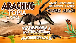 Riesenspinnen & Insektenausstellung - Wangen im Allgäu