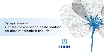 Symposium du Centre d'excellence et de soutien en aide médicale à mourir