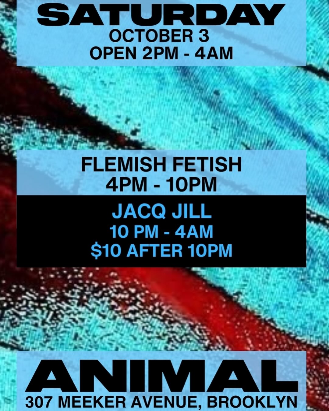 ANIMAL Saturday w/ Flaming Fetish, Jacq Jill