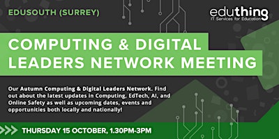 Computing & Digital Leaders Network Meeting - Autumn (Surrey)