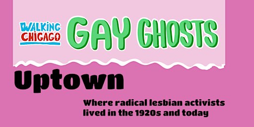 Chicago's Gay Ghosts: Uptown
