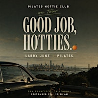 Good Job, Hotties: A Larry June-Inspired Pilates Experience