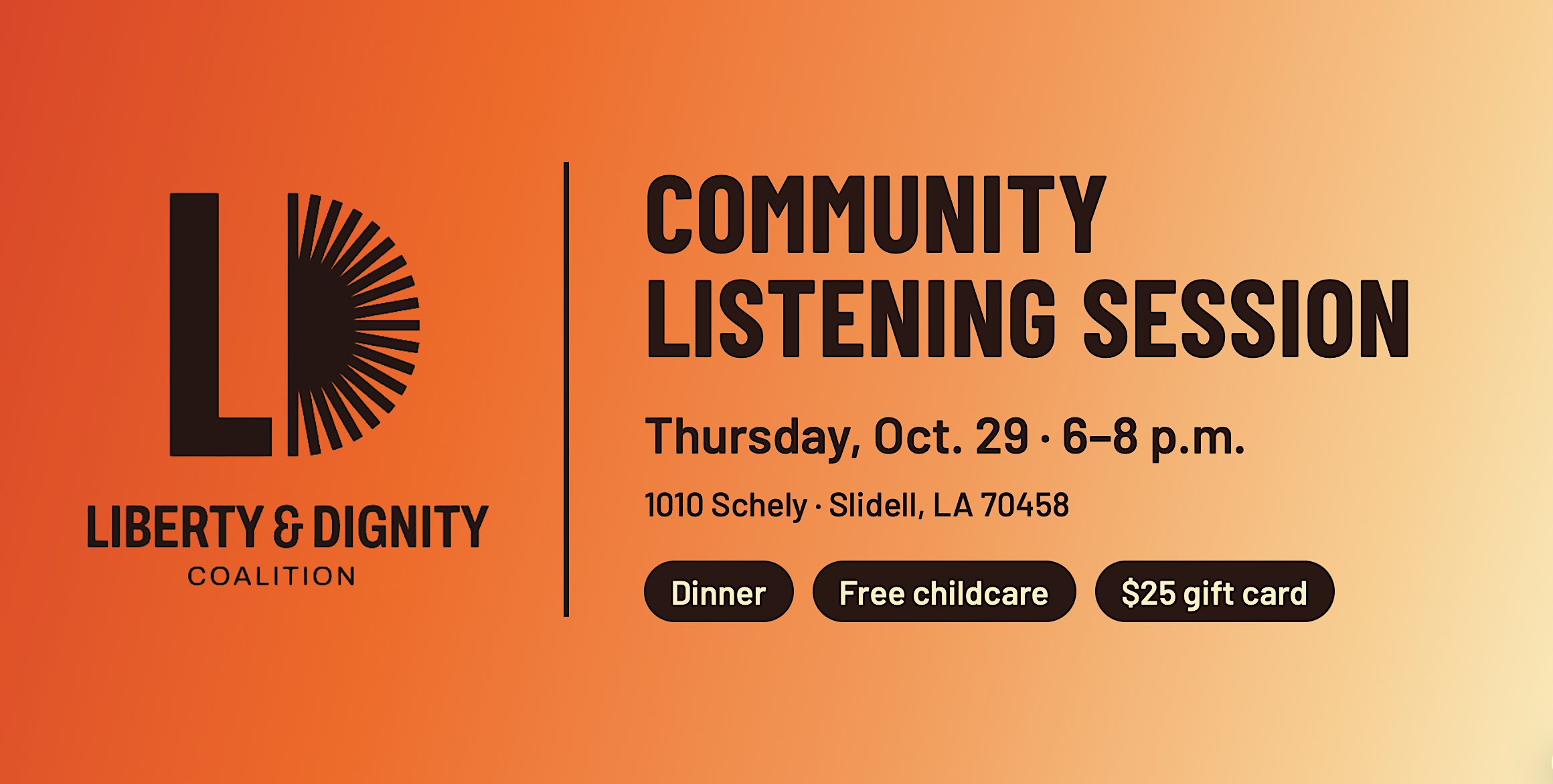 Liberty & Dignity Coalition Listening Sessions