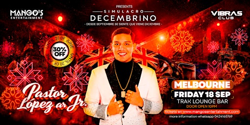 SIMULACRO DECEMBRINO CON PASTOR LÓPEZ JR MELBOURNE