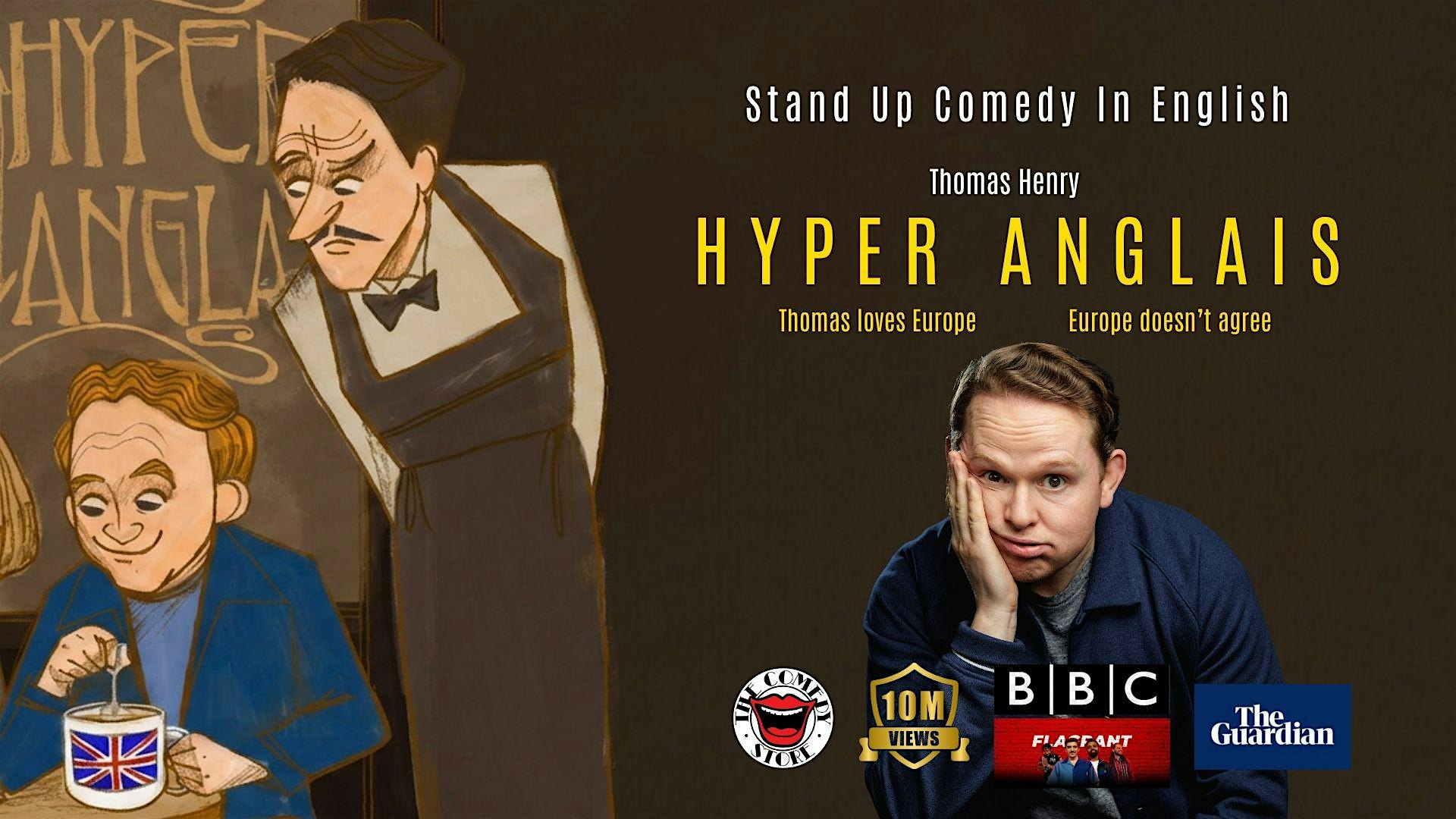 Thomas Henry: HYPER ANGLAIS | English Stand-Up Comedy Vienna @TheComedyPub