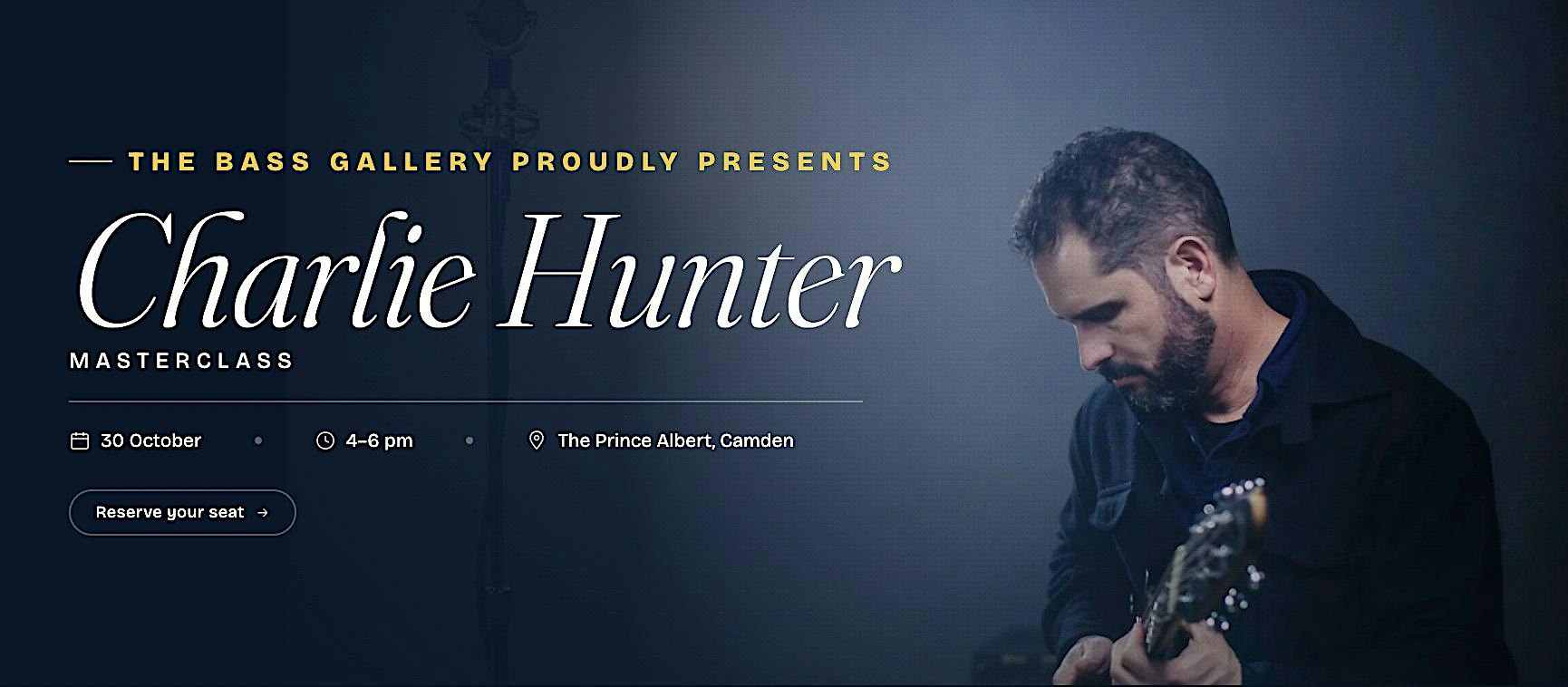 The Bass Gallery Presents: A Masterclass With Charlie Hunter