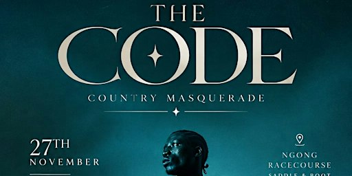 THE CODE EXPERIENCE EDITION 01 :COUNTRY MASQUERADE