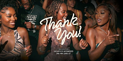 Thank You! A weekly night of RnB + more