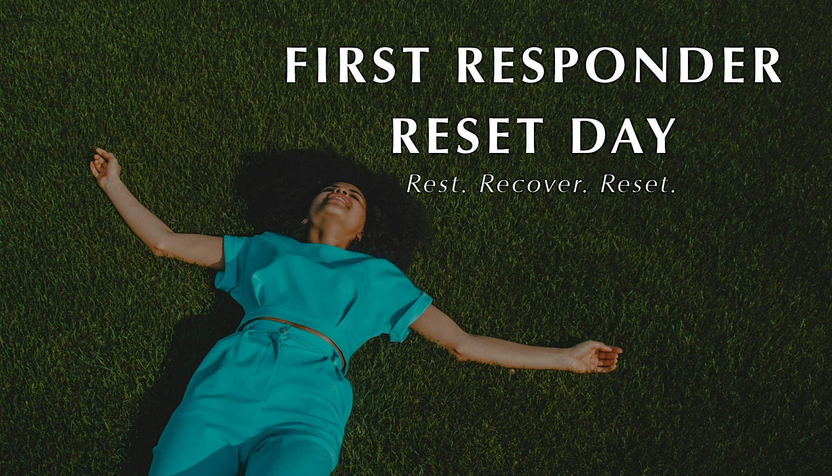 First Responder Reset Day