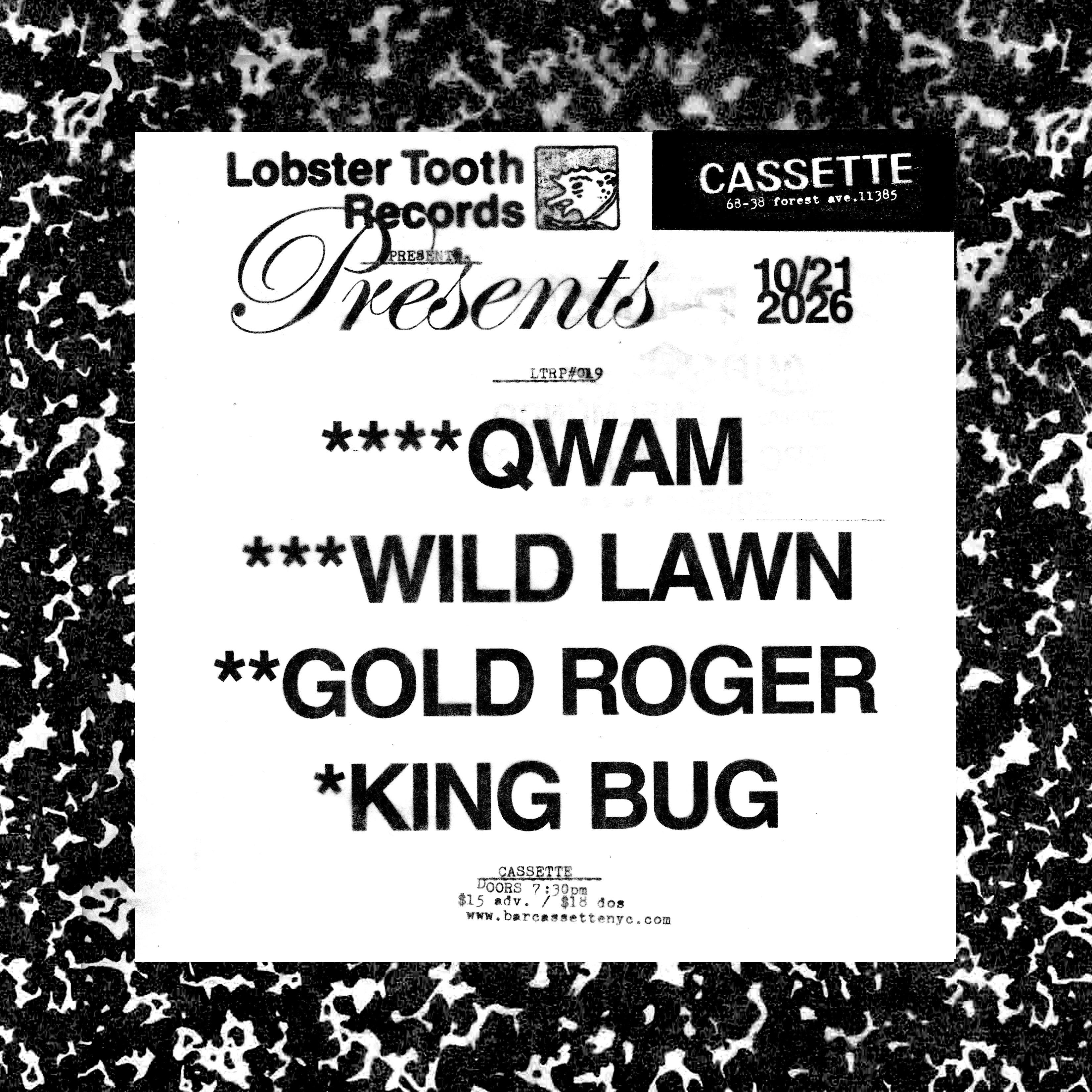 LOBSTER TOOTH RECORDS PRESENTS: QWAM, WILD LAWN, GOLD ROGER, KING BUG