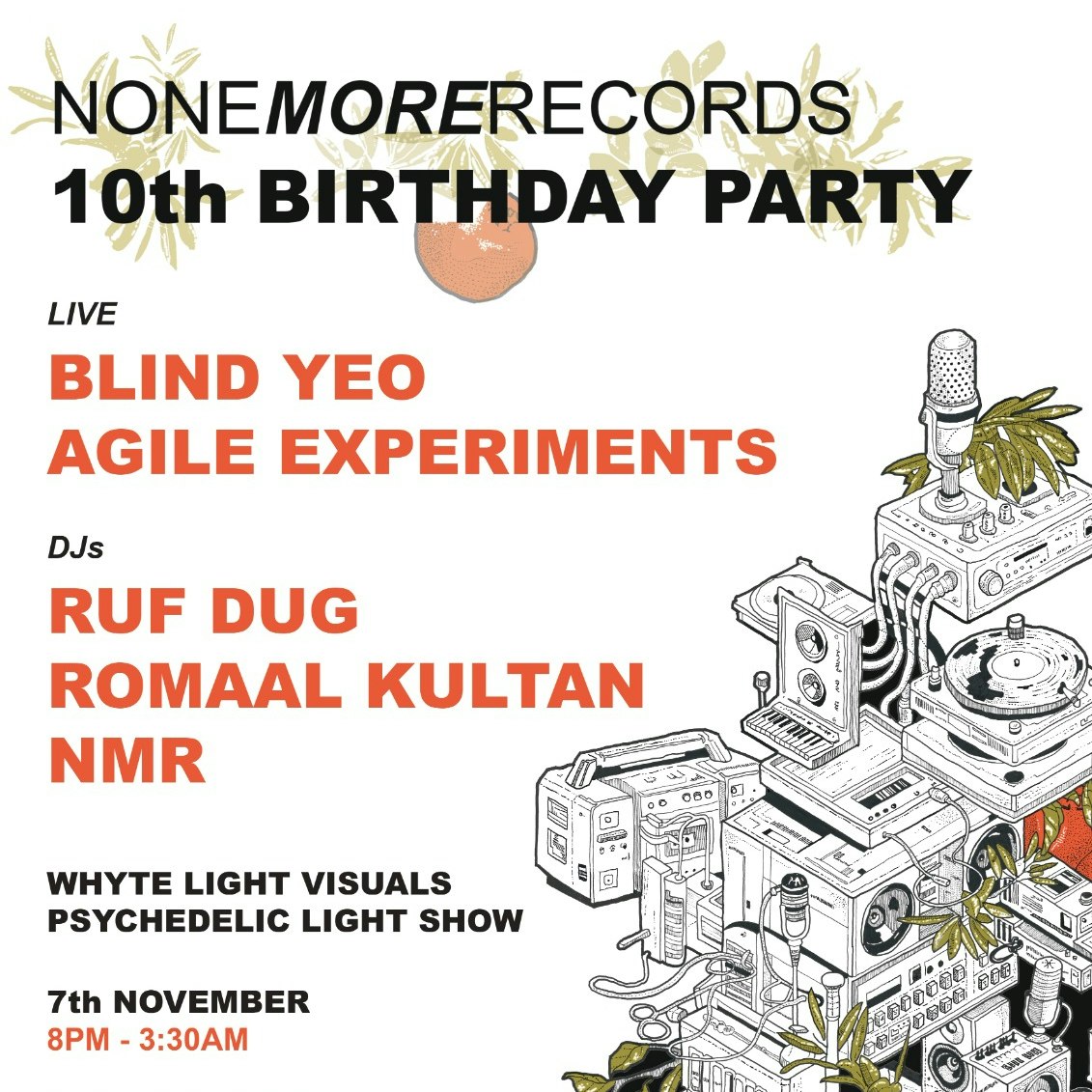 None More Records 10th Birthday Party