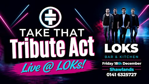 Take That Tribute Night