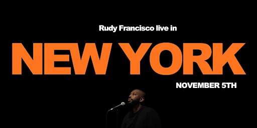 Rudy Francisco Live in New York