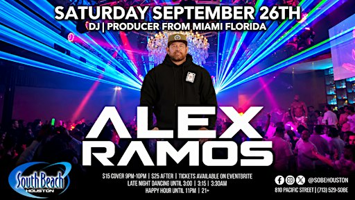 Alex Ramos - South Beach Houston