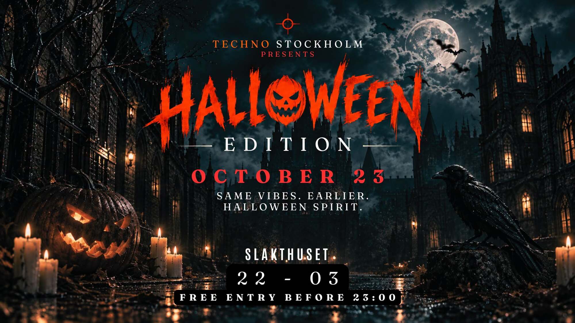 HALLOWEEN EDITION - TECHNO STOCKHOLM - FREE ENTRY BEFORE 23:00