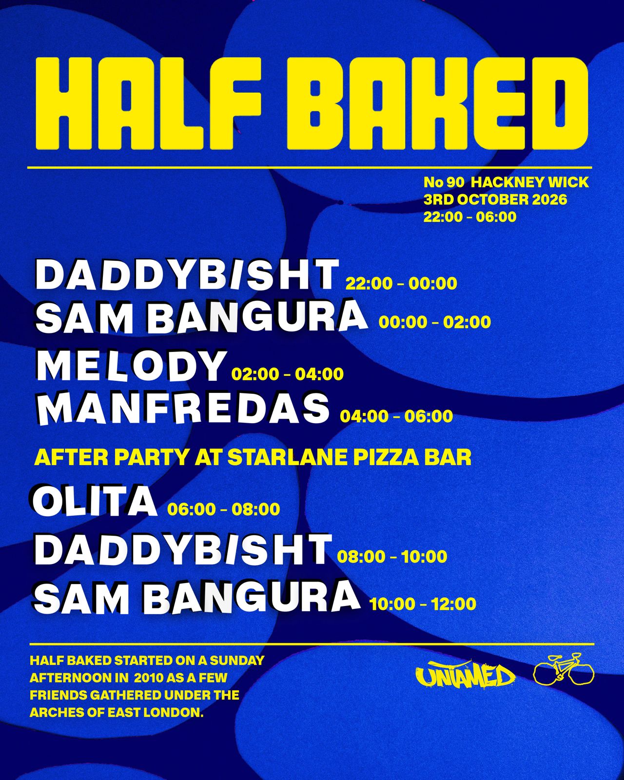Half Baked W/ Manfredas, Melody, Sam Bangura & Daddybisht