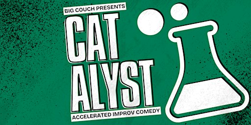 Catalyst: Fast-Paced Improv Comedy from a Spark