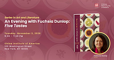 An Evening with Fuchsia Dunlop: Five Tastes