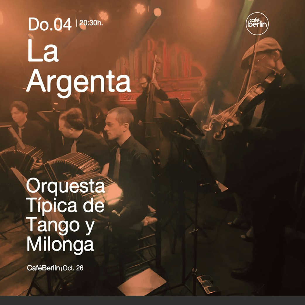 Orquesta típica LA ARGENTA Tango y Milonga