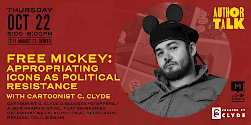 Free Mickey: Appropriating Icons as Political Resistance w/ C. Clyde