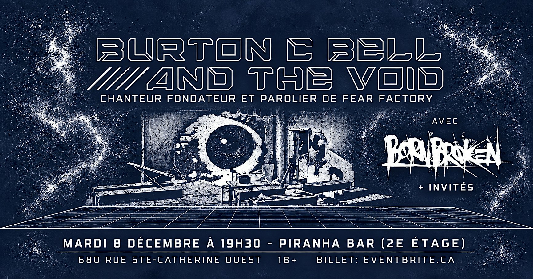 BURTON C BELL AND THE VOID + Bornbroken + invités
