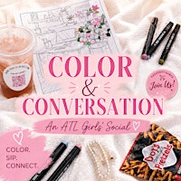 Color & Conversation: An ATL Girls' Social