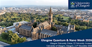 Glasgow Quantum & Nano Week 2026