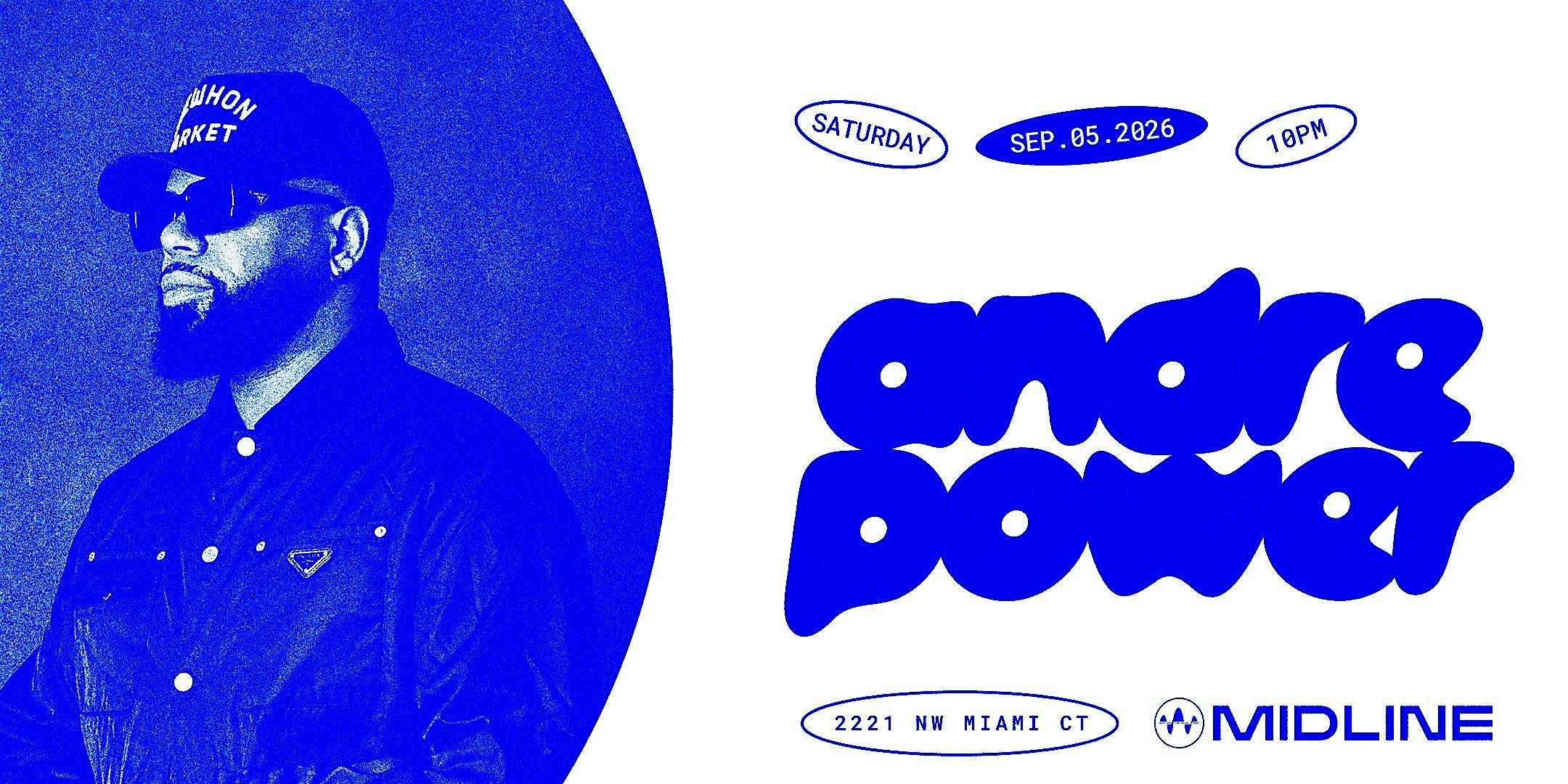 Andre Power @ MIDLINE MIAMI
