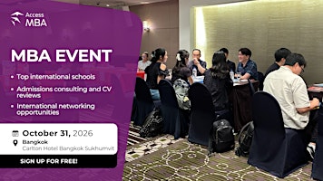 Access MBA Bangkok – Meet Top UK & International Universities