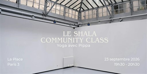 Shala Community Class — Yoga à Paris avec Pippa — 23  septembre