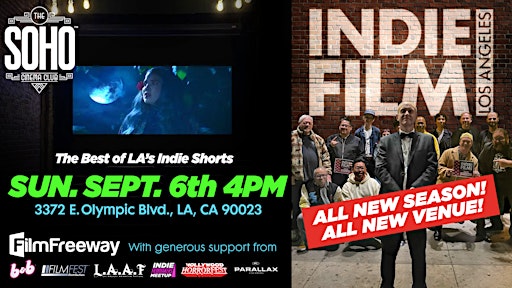 INDIE FILM LA - Sept. 6. 4pm