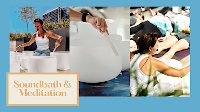 Soundbath and Meditation