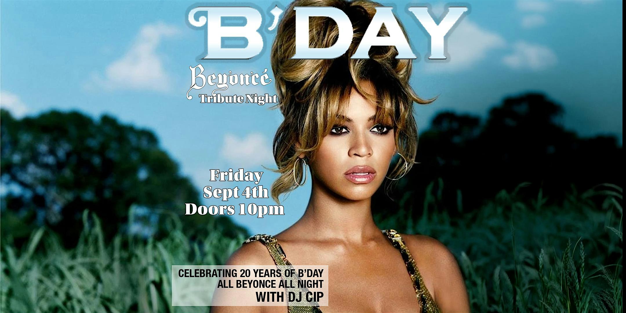 BEYONCÉ: B’DAY 20  TRIBUTE PARTY in the Heart of the Castro!