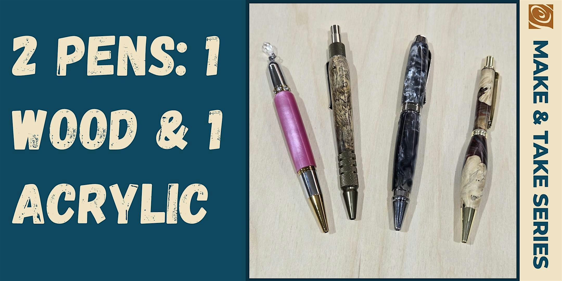 2 Pens 1 Wood the other Acrylic