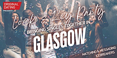 Glasgow Autumn Singles-Lock and Key Party (Ages 40-55)