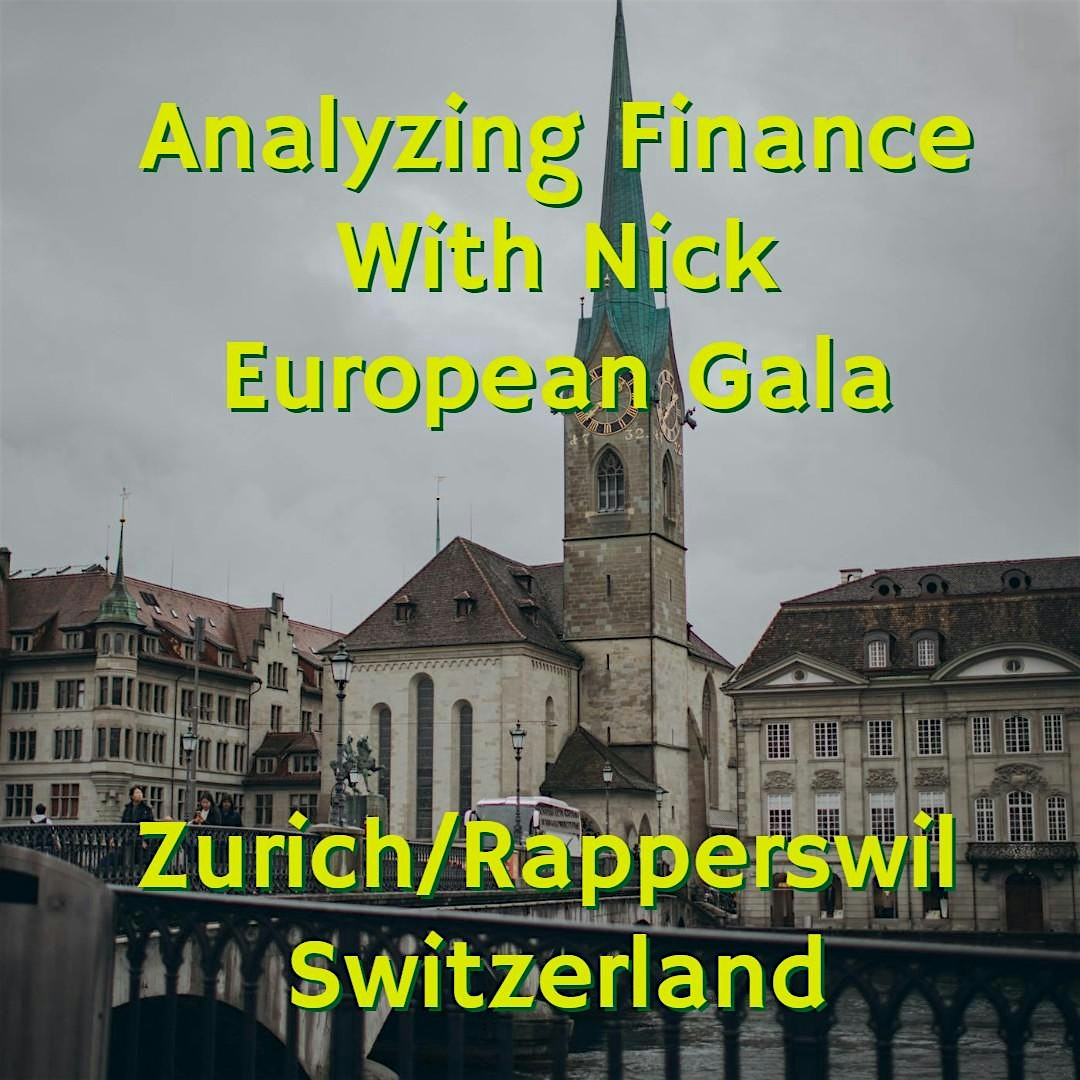 Analyzing Finance with Nick Swiss Gala