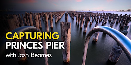 Capturing Princes Pier with Josh Beames