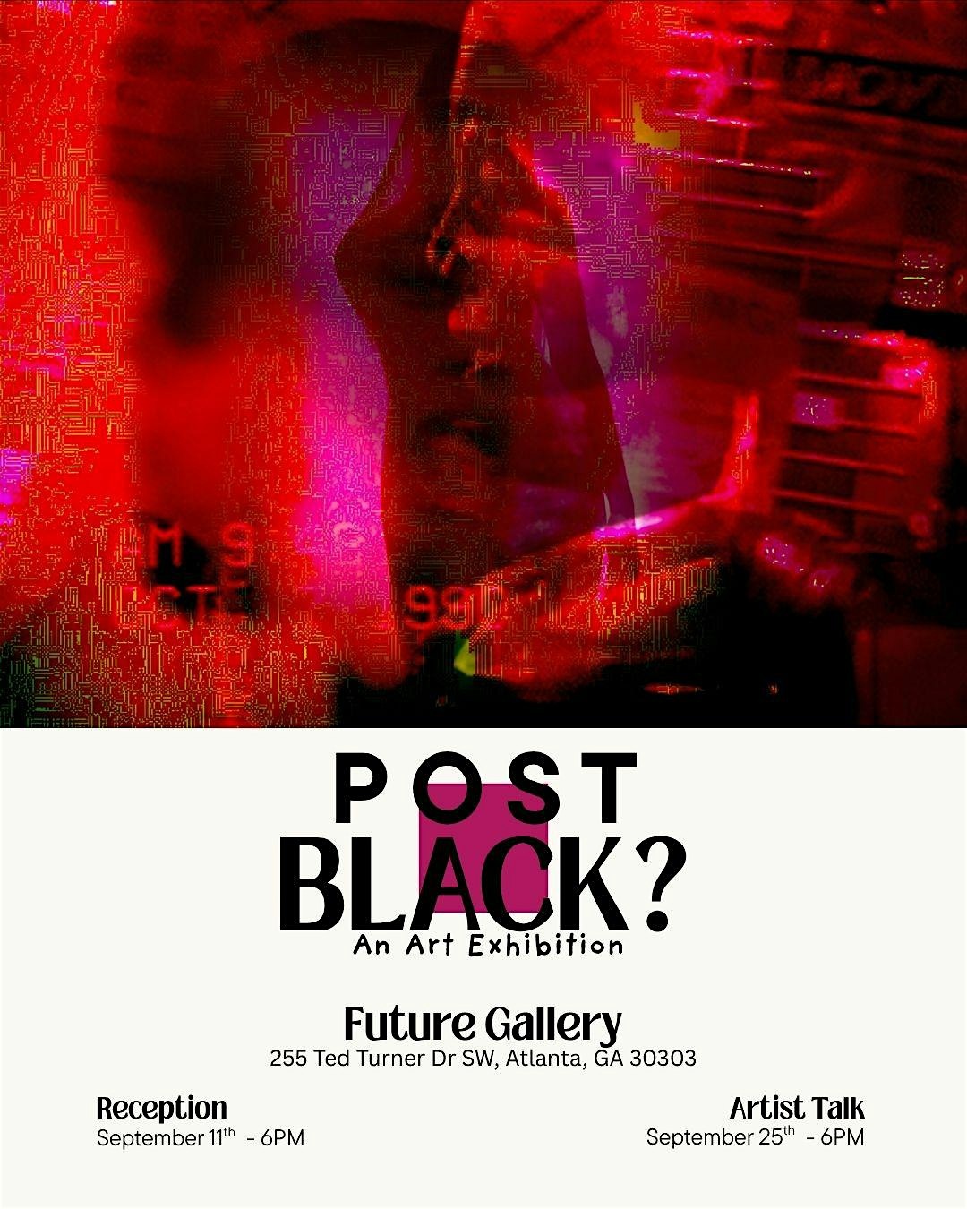 Post Black? An Art Exhibition