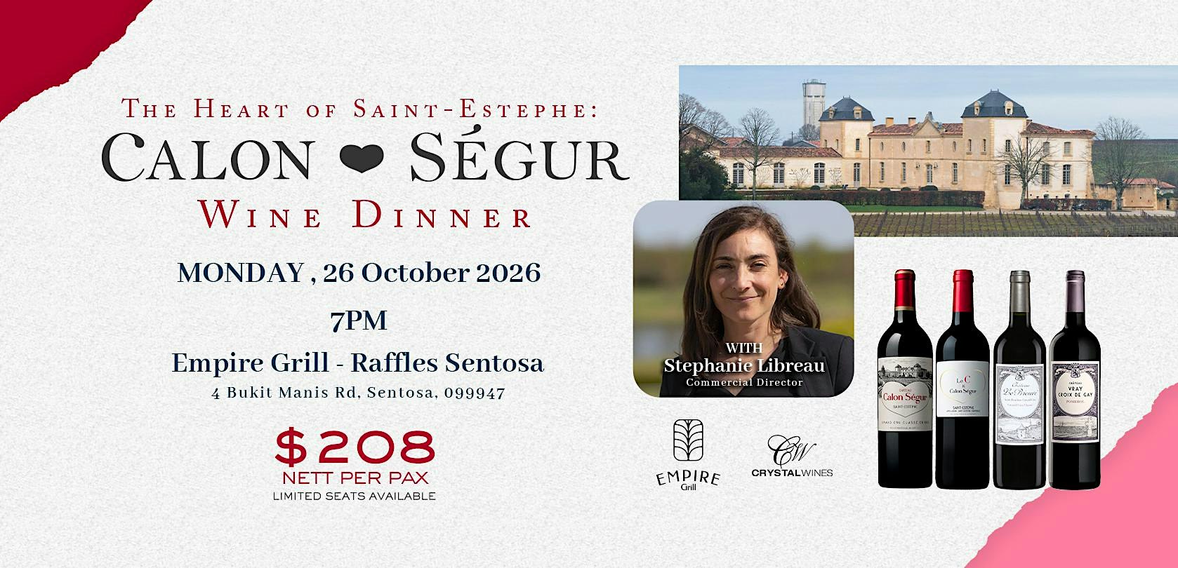 The Heart of Saint-Estephe:  Chateau Calon Segur Wine Dinner