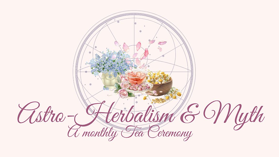Astro-Herbal Tea Ceremonies