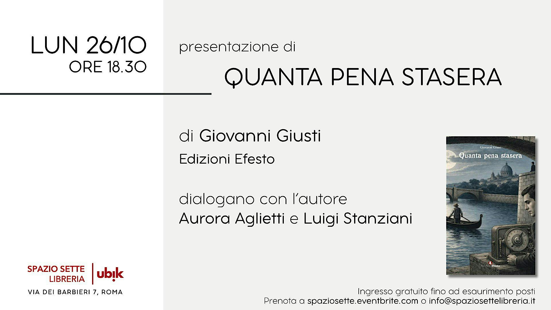 Presentazione di "Quanta pena stasera"