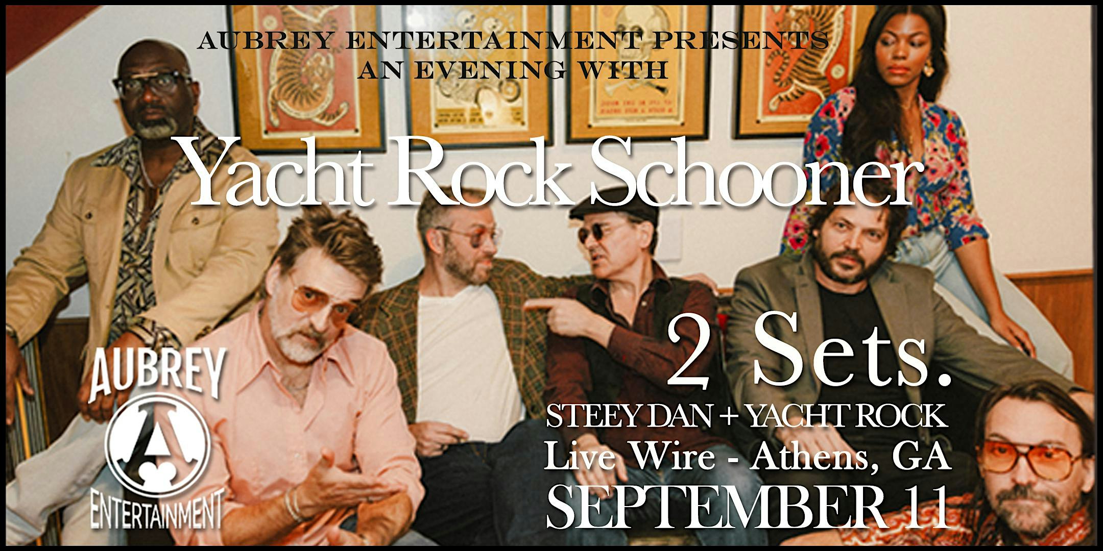 Yacht Rock Schooner: The Steely Dan Show + Yacht Rock Favorites @ Live Wire
